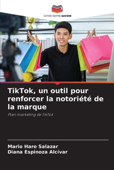 Paperback TikTok, un outil pour renforcer la notoriété de la marque [French] Book