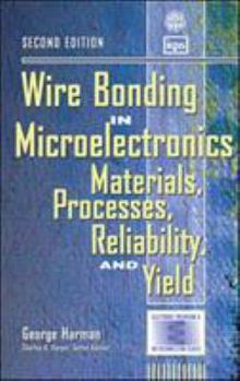 Hardcover Wire Bonding in Microelectronics: Materials, Processes, Reliability, and Yield Book