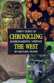 Paperback Chronicling the West: Thirty Years of Environmental Writing Book