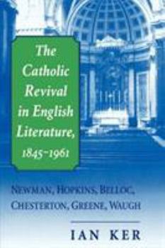 Paperback The Catholic Revival in English Literature Book