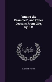 Hardcover 'among the Brambles', and Other Lessons From Life, by E.C Book
