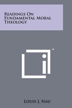 Paperback Readings On Fundamental Moral Theology Book
