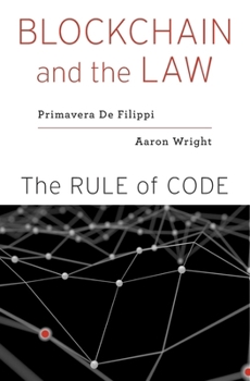 Hardcover Blockchain and the Law: The Rule of Code Book