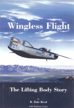 Hardcover Wingless Flight: The Lifting Body Story Book