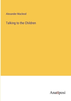 Paperback Talking to the Children Book