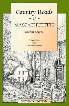 Paperback Country Roads of Massachusetts: Second Edition Book