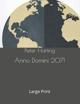Paperback Anno Domini 2071: Large Print Book
