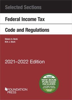 Paperback Selected Sections Federal Income Tax Code and Regulations, 2021-2022 (Selected Statutes) Book