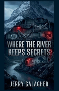 Paperback Where The River Keeps Secrets Book