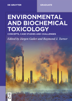 Paperback Environmental and Biochemical Toxicology: Concepts, Case Studies and Challenges Book
