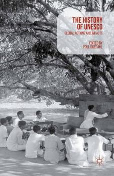 Paperback A History of UNESCO: Global Actions and Impacts Book