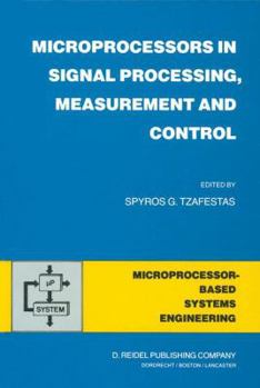 Paperback Microprocessors in Signal Processing, Measurement and Control Book