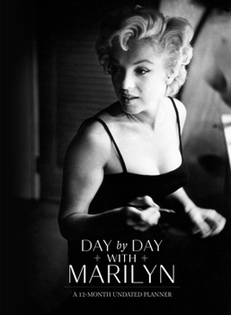 Calendar Day by Day with Marilyn: A 12-Month Undated Planner Book