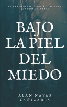 Paperback Bajo la Piel del Miedo [Spanish] Book