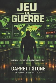 Paperback Jeu De Guerre: Un Thriller de John Sterling [French] Book