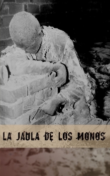 Paperback La jaula de los monos [Spanish] Book