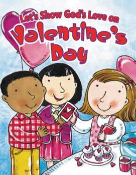 Board book Let's Show God's Love on Valentine's Day Book