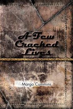 Paperback A Few Cracked Lives Book