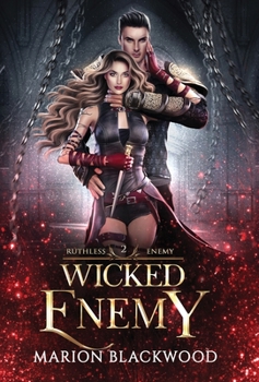 Wicked Enemy - Book #2 of the Ruthless Enemy