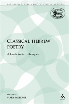 Paperback Classical Hebrew Poetry: A Guide to Its Techniques Book