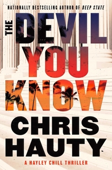 Hardcover The Devil You Know: A Thriller Book