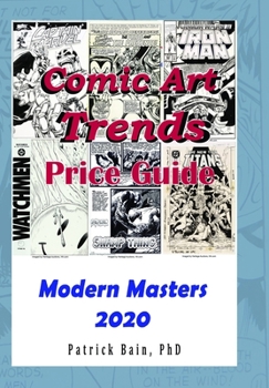 Paperback Comic Art Trends Price Guide 2020: Modern Masters Edition Book