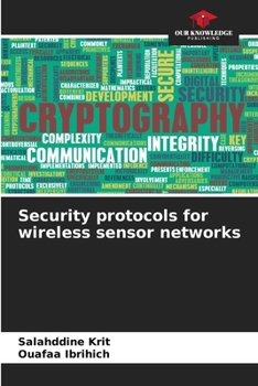 Paperback Security protocols for wireless sensor networks Book