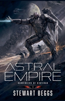 Astral Empire Book 1: Harbingers of Kinterah