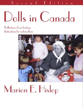 Paperback Dolls in Canada: Reflections of Our Heritage, Instructions for Making Them Book