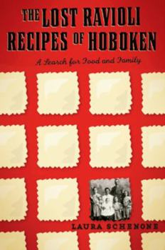 Hardcover The Lost Ravioli Recipes of Hoboken: A Search for Food and Family Book