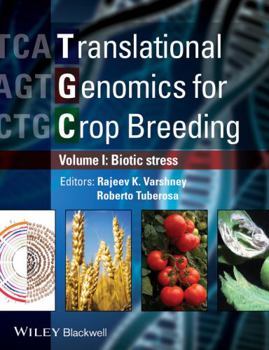 Hardcover Translational Genomics for Crop Breeding, Volume 1: Biotic Stress Book