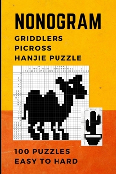 Paperback Nonograms Puzzle Books: Hanjie Picross Griddlers Puzzles Book for adults Book