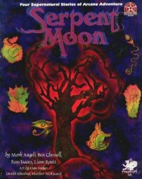 Paperback Serpent Moon: Four Supernatural Stories of Arcane Adventure (Nephilim) Book