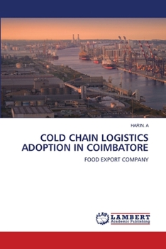 Paperback Cold Chain Logistics Adoption in Coimbatore Book