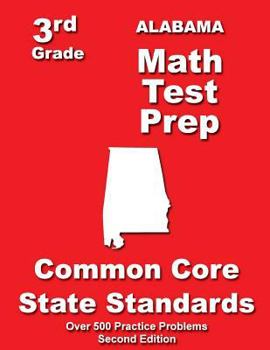 Paperback Alabama 3rd Grade Math Test Prep: Common Core State Standards Book