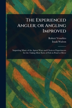 Paperback The Experienced Angler; or Angling Improved Book