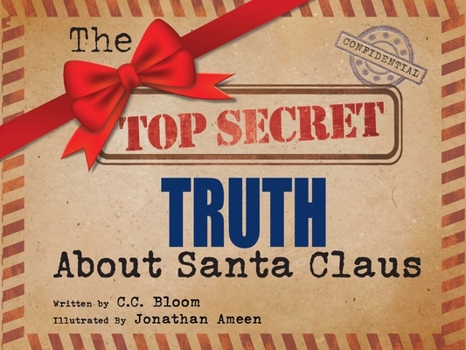 Hardcover The Top Secret Truth about Santa Claus Book