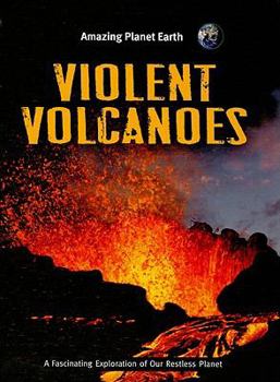 Library Binding Violent Volcanoes Book