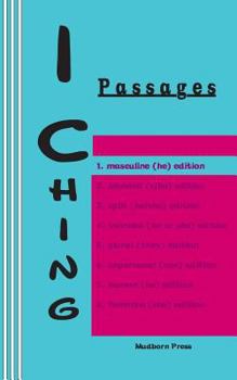 Paperback I Ching: Passages. 1. masculine (he) edition Book