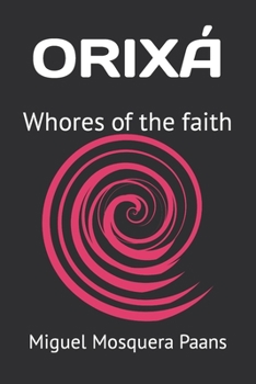 Paperback Orixá: Whores of the faith Book