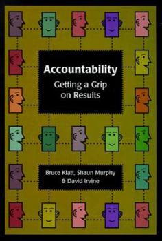 Paperback Accountability: Getting a Grip on Results Book