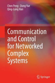 Paperback Communication and Control for Networked Complex Systems Book