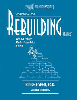 Paperback Workbook for Rebuilding: When Your Relationship Ends Book