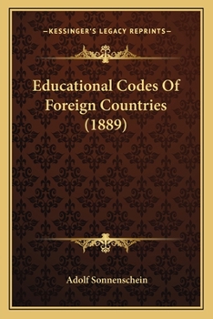 Paperback Educational Codes Of Foreign Countries (1889) Book