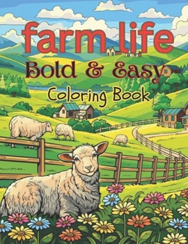 Paperback Farm Life Bold and Easy Coloring Book