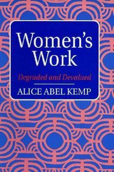Paperback Women's Work: Degraded and Devalued Book