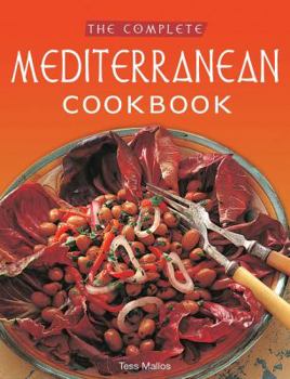 Paperback The Complete Mediterranean Cookbook: [over 270 Recipes] Book