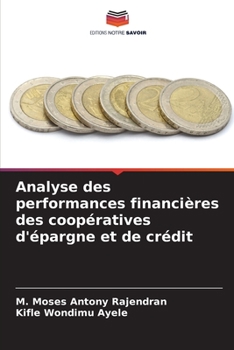 Paperback Analyse des performances financières des coopératives d'épargne et de crédit [French] Book