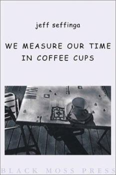 Paperback We Measure Our Time in Coffee Cups Book
