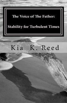 Paperback The Voice of The Father: Stability for Turbulent Times Book